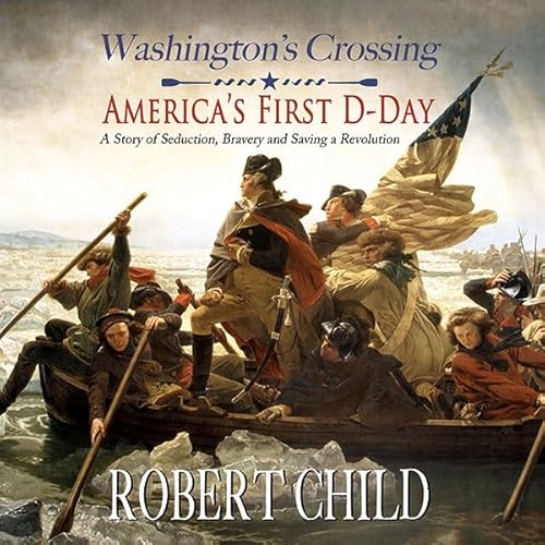 Washington's Crossing Audiolivro Por Robert Child capa