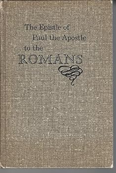 Hardcover The Epistle of Paul the Apostle to the Romans Book