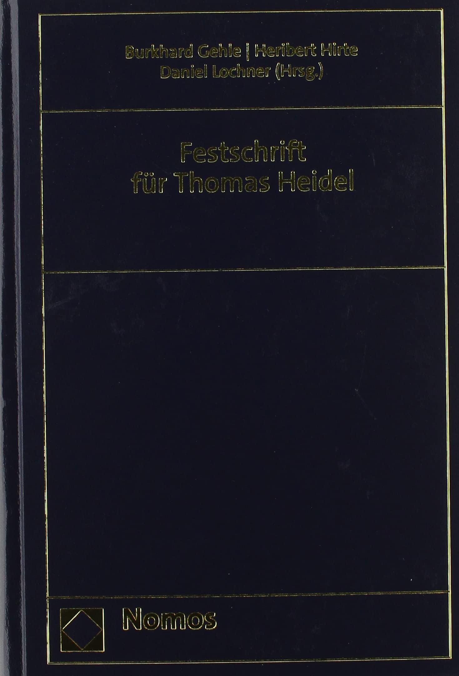 Festschrift für Thomas Heidel