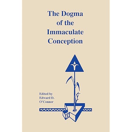 The Dogma of Immaculate Conception: An Exploration of History and Significance