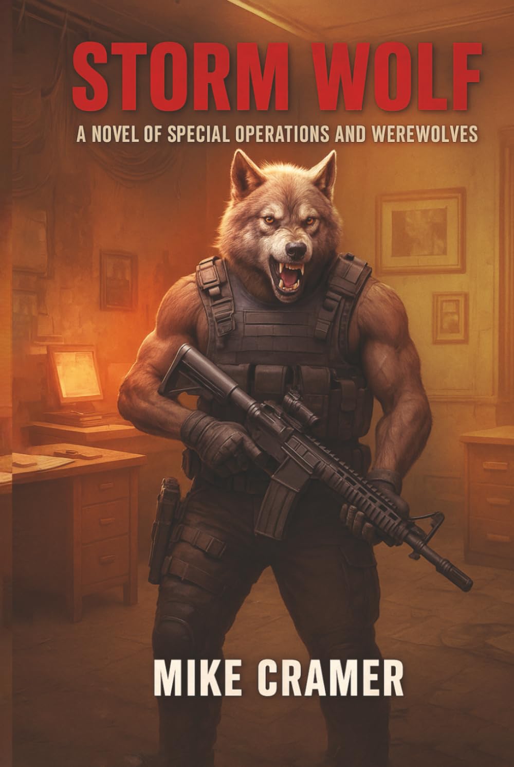 Storm Wolf: A Novel of Special Operations, and Werewolves