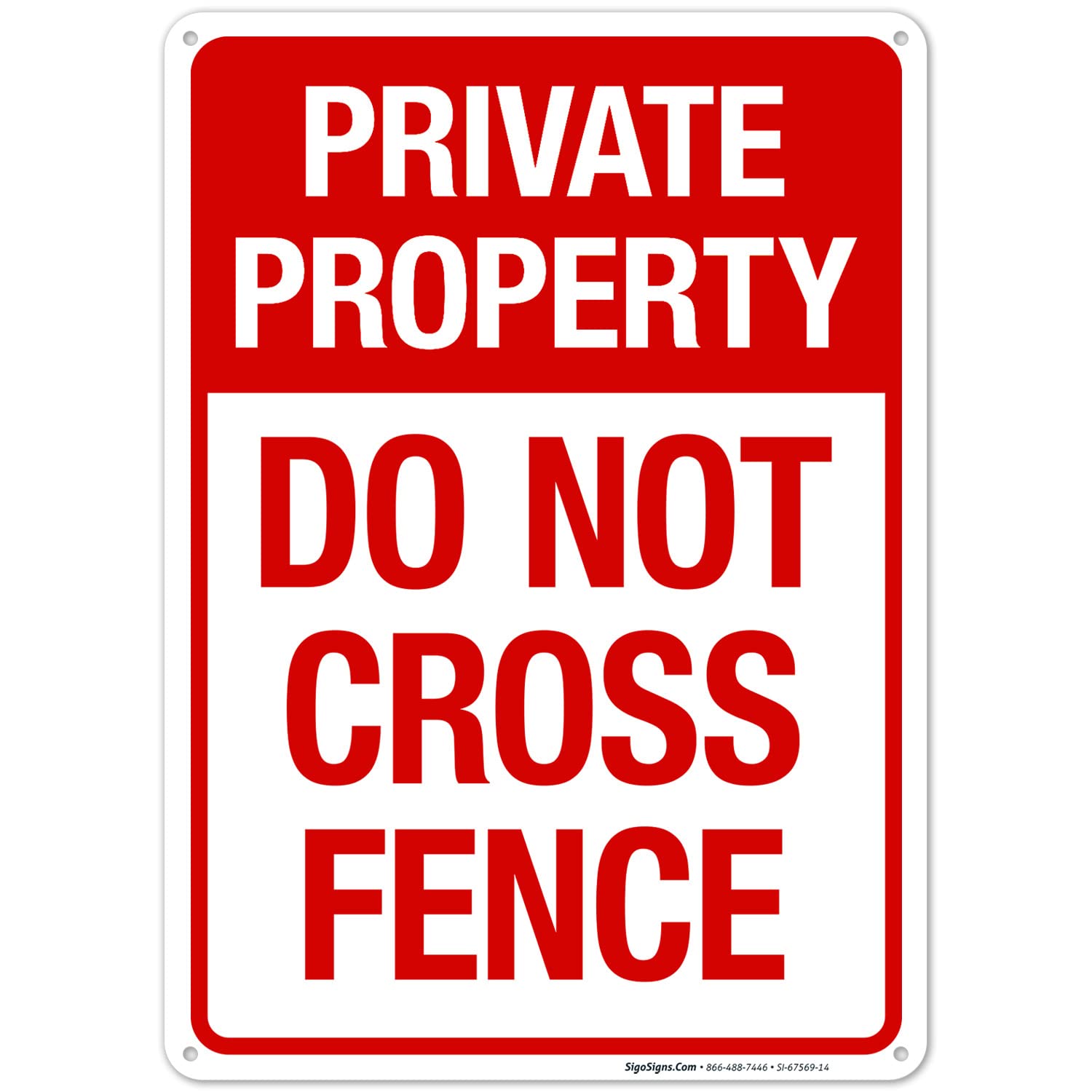 Do Not Cross Fence Sign, 10x14 Inches, 55 mil Thick HDPS (high Density polystyrene), Made in USA