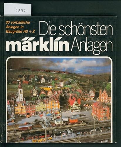 Preisvergleich Produktbild Die schönsten Märklin-Anlagen