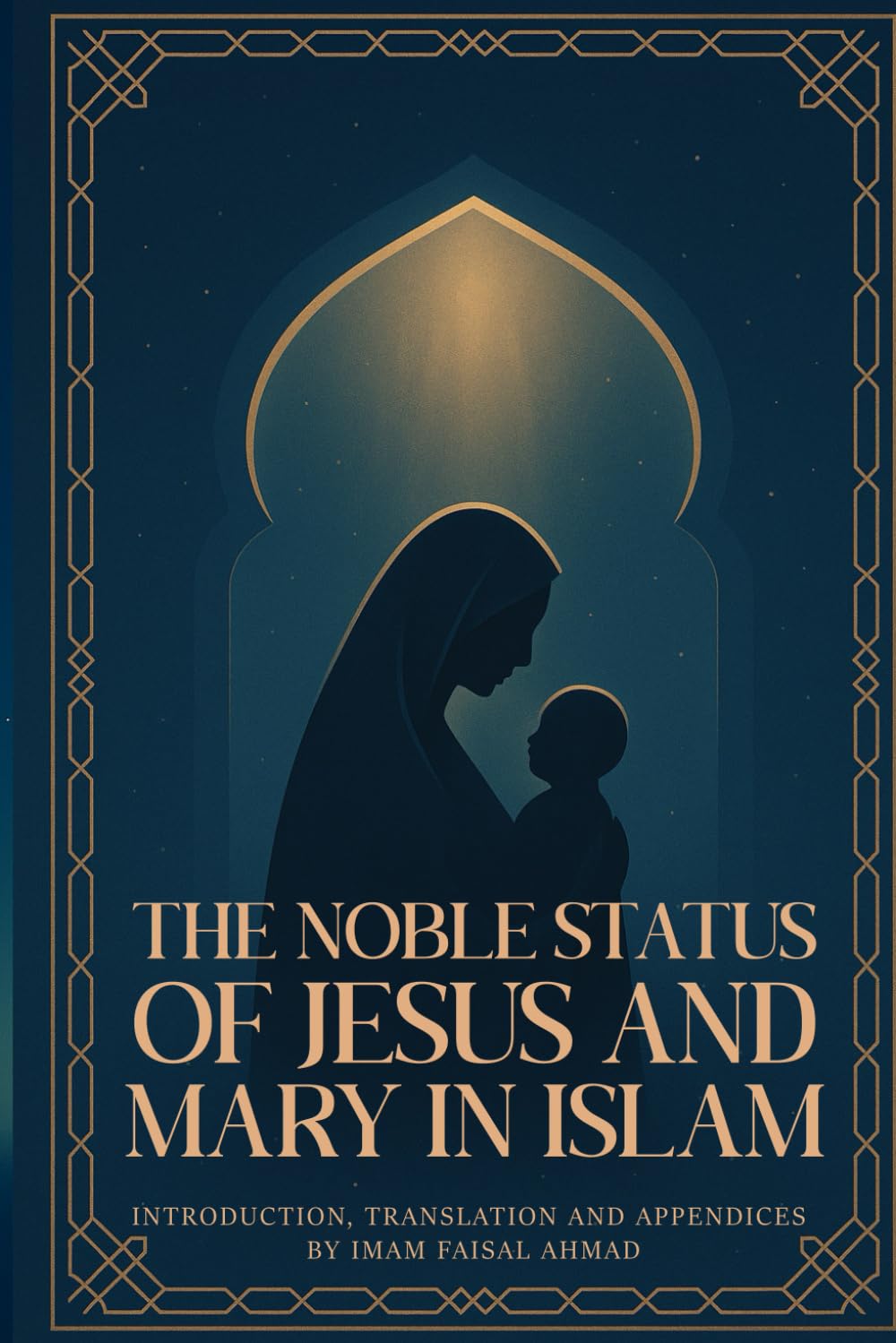 The Noble Status of Jesus and Mary in Islam