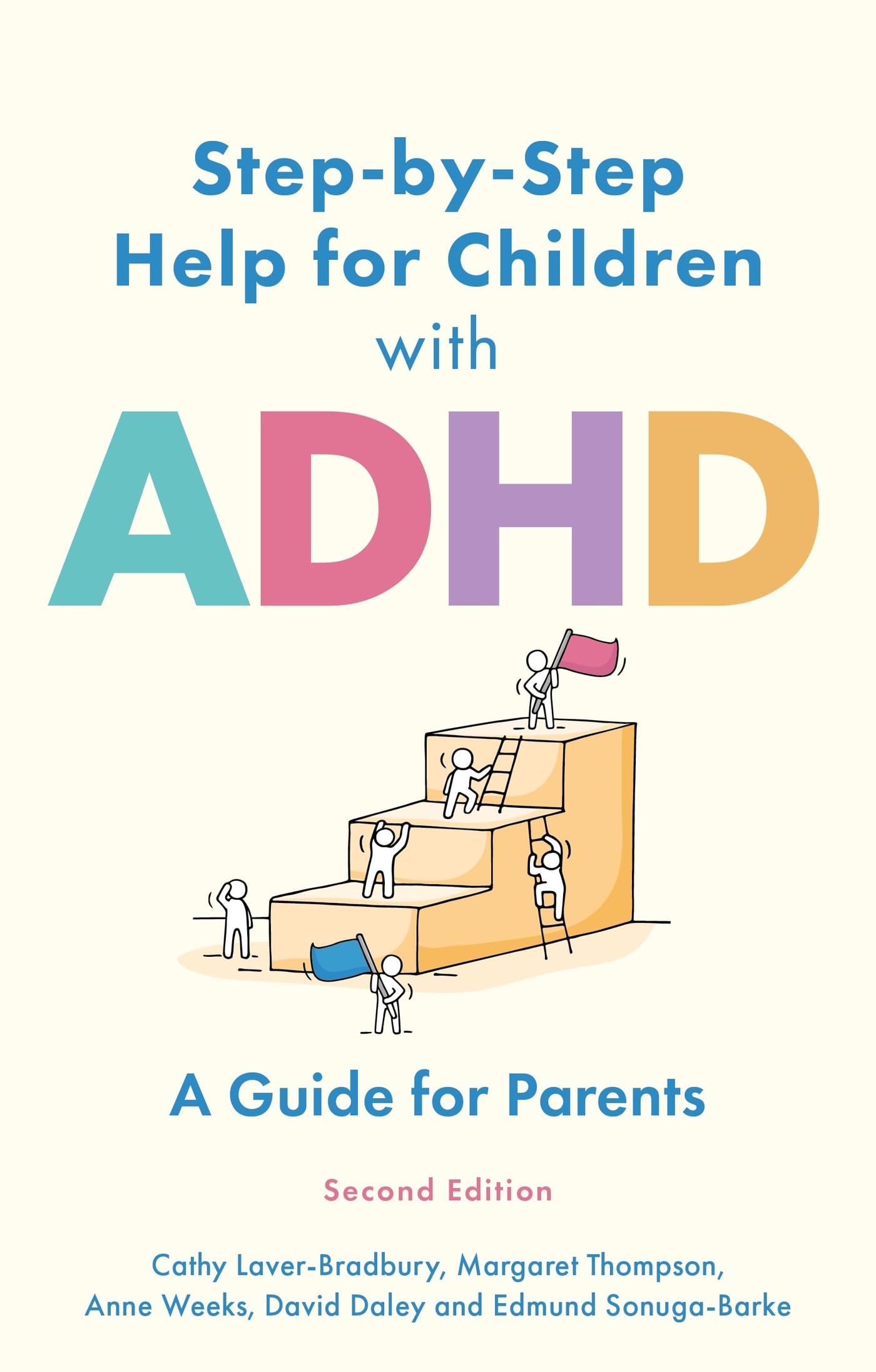 Step-by-Step Help for Children with ADHD by Cathy Laver-Bradbury Paperback