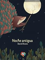 Noche Antigua 6071653142 Book Cover