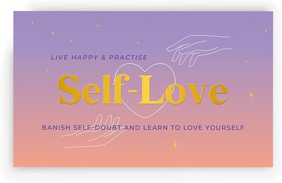 Gift Republic Live Happy & Practice Self Love - 100 Card Pack to Build Confidence and Self Acceptance