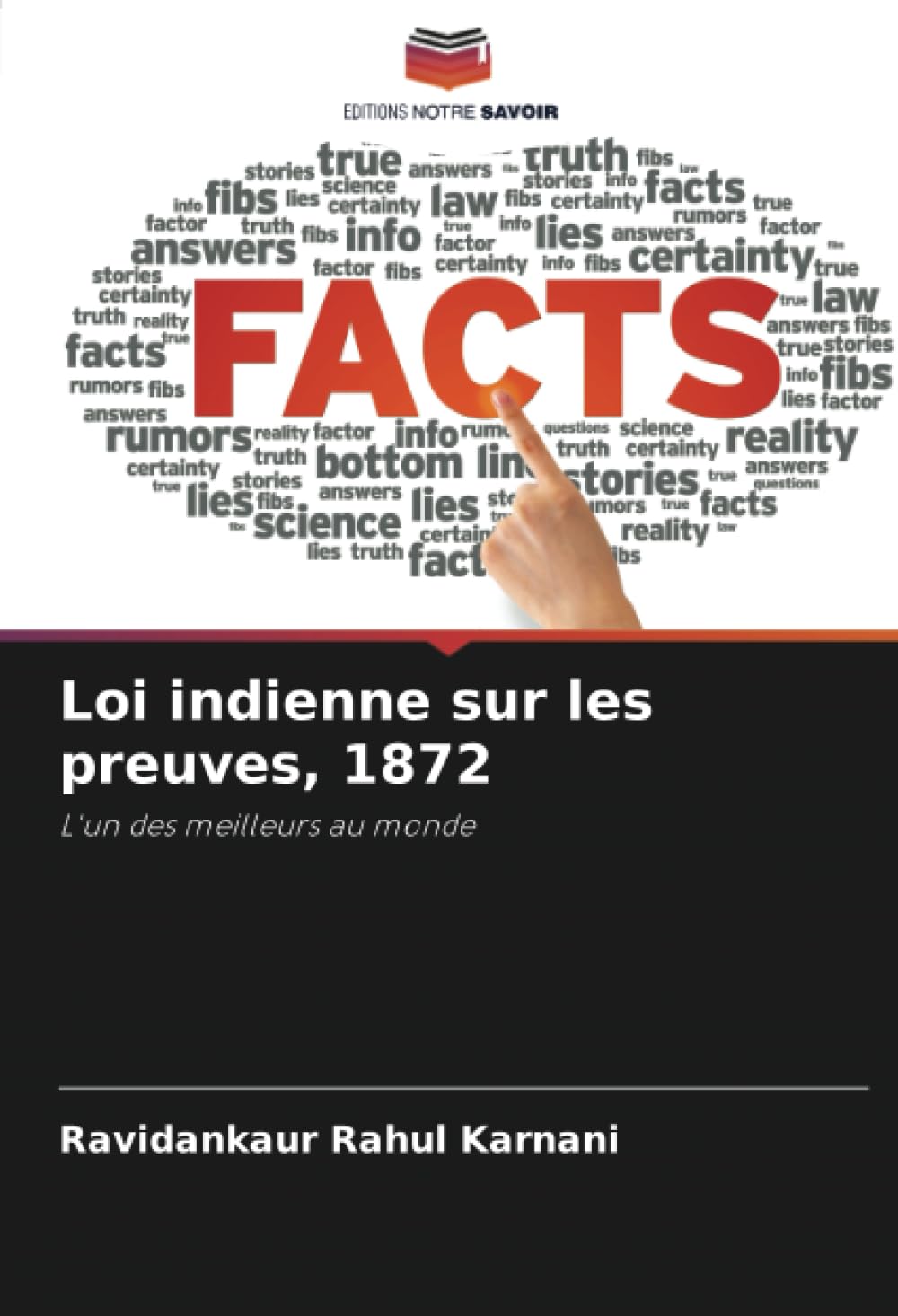 Loi indienne sur les preuves, 1872: L'un des meilleurs au monde