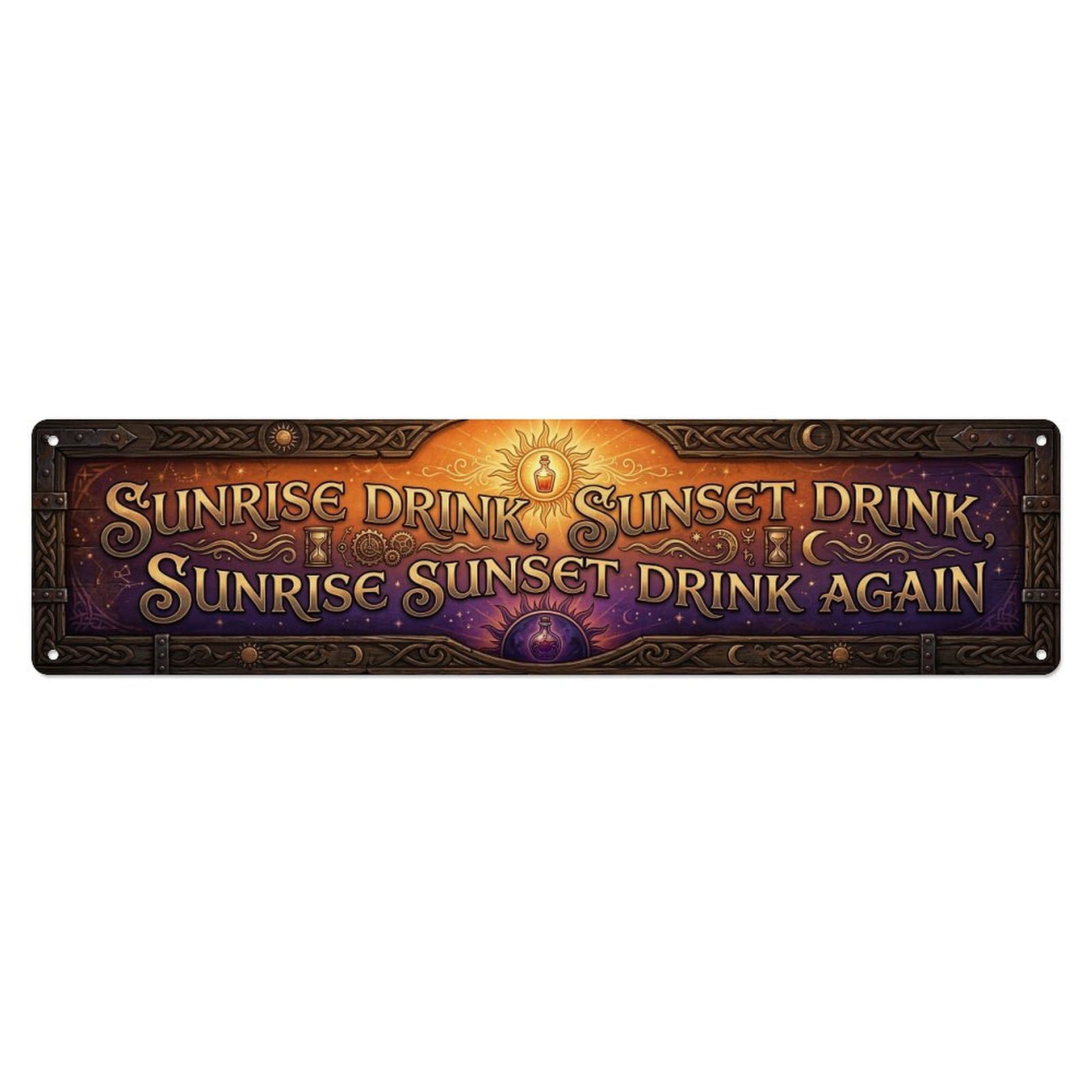 Sunrise Sunset Tavern Philosophy Metal Tin Skinny Sign Plaque Wall Decor for Cafe, Club Bar, Office, Home Garden Metal Poster 4x16Inch