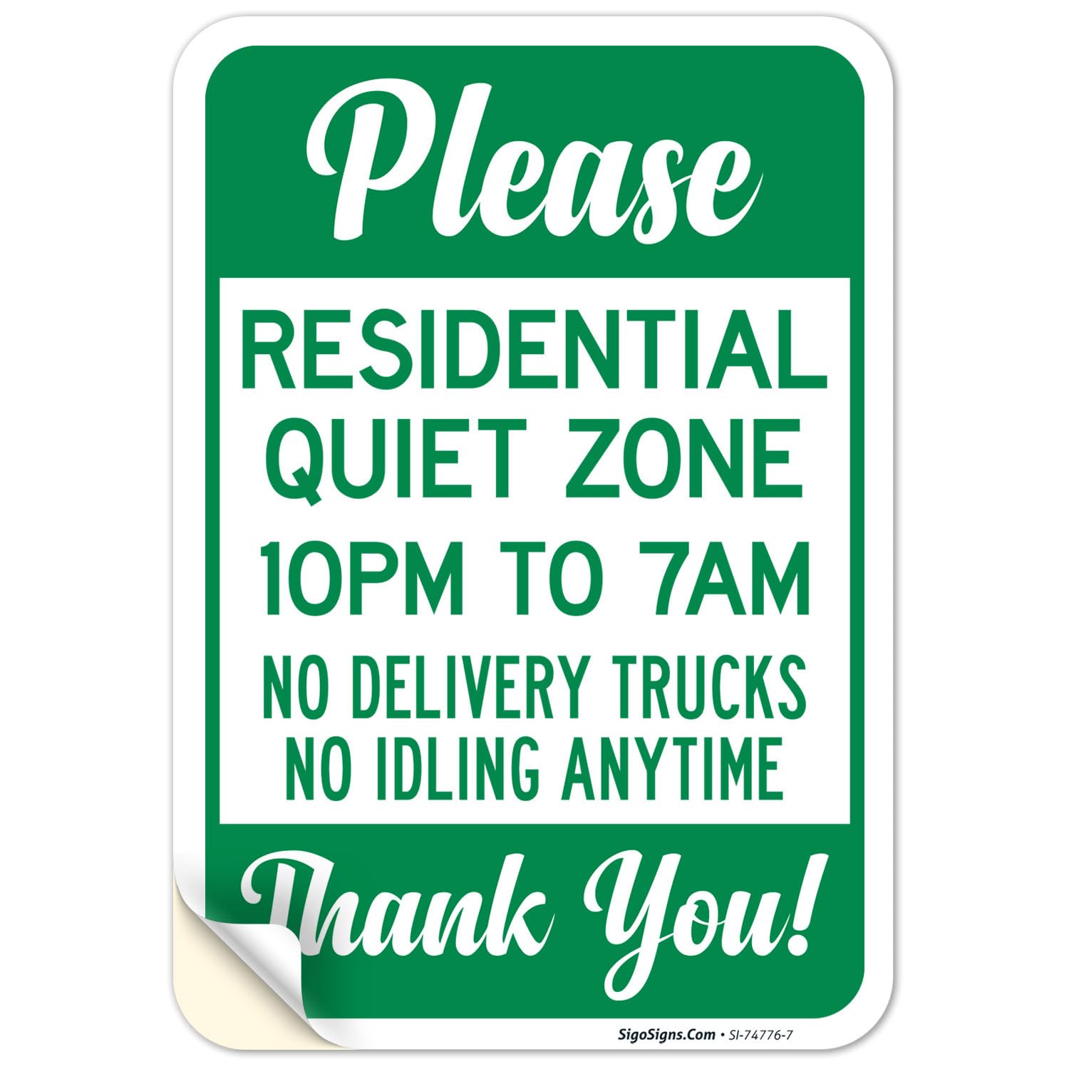 Please Residential Quiet Zone 10 Pm to 7 Am No Delivery Trucks No Idling Anytime Sign, 10x7 Inches, 4 Mil Vinyl Decal Stickers Weather Resistant, Made