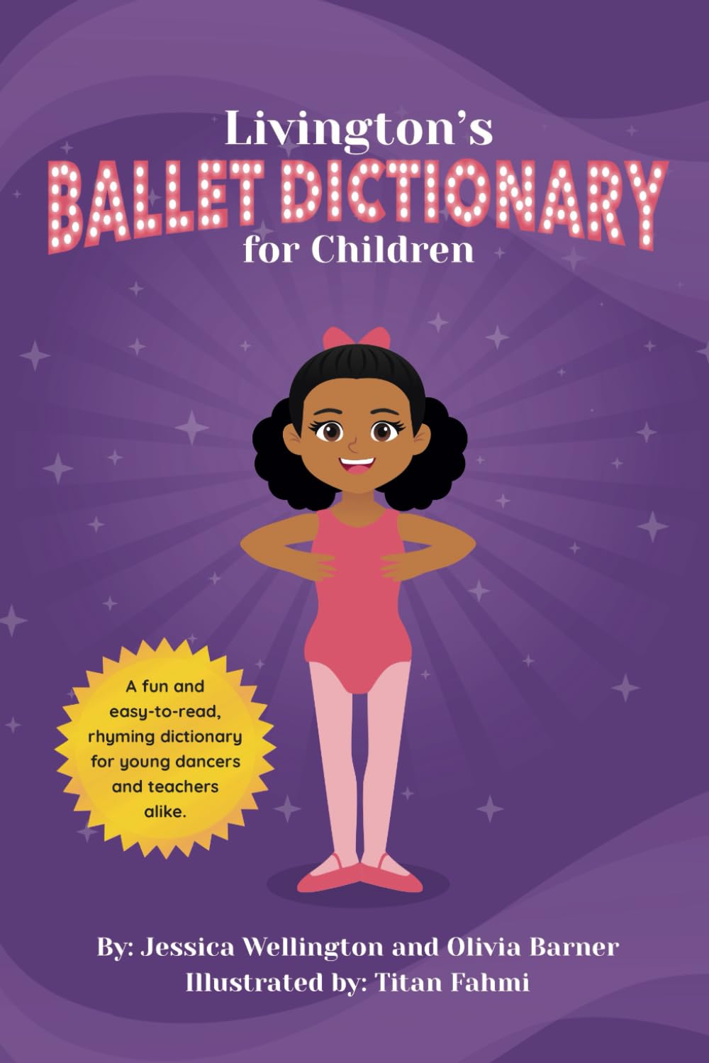 Olivia BarnerLivington's Ballet Dictionary for Children