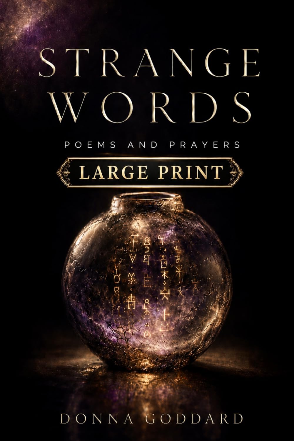 Strange Words: Poems and Prayers Large Print