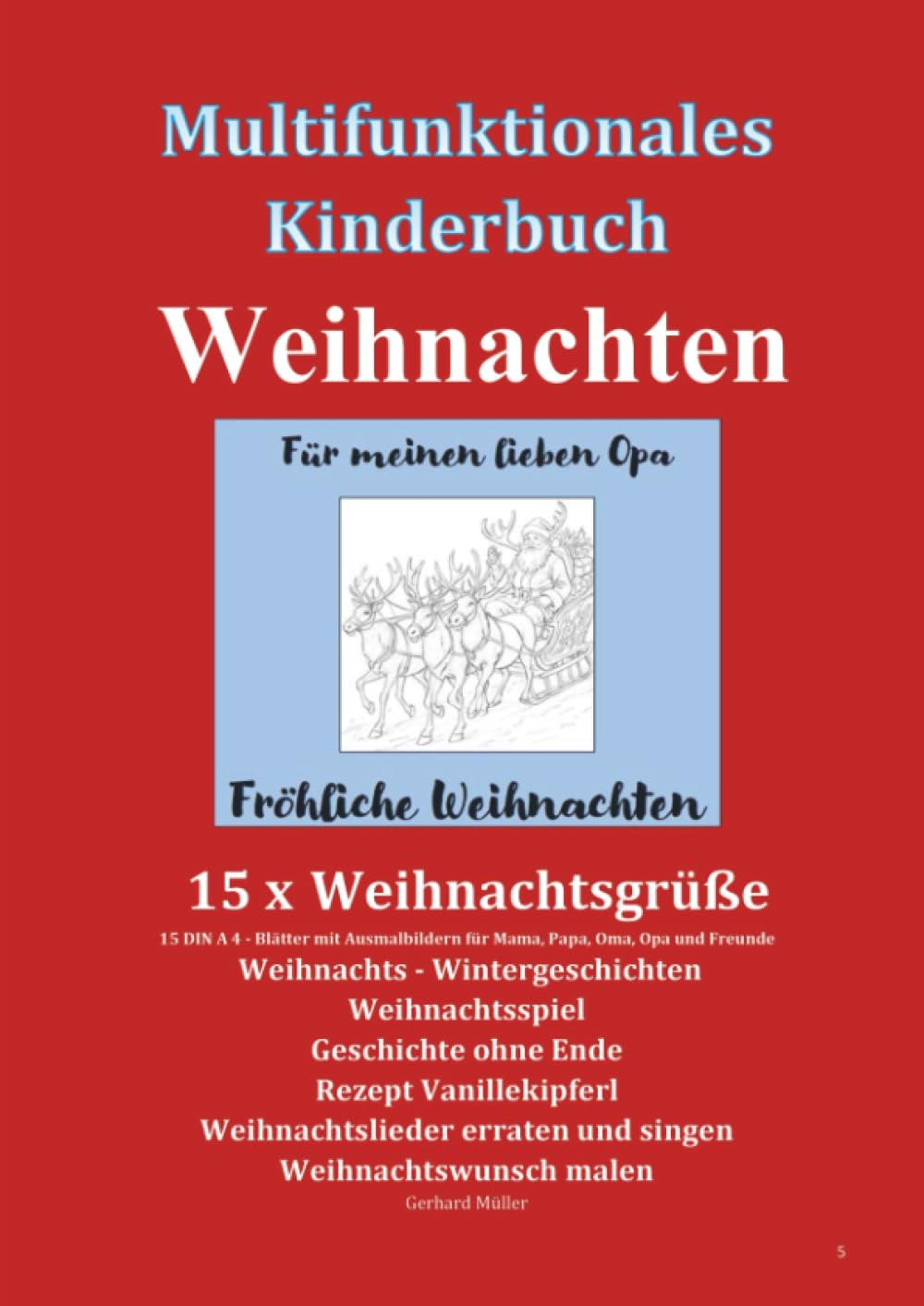 Multifunktionales Kinderbuch Weihnachten: 15 Weihnachtsgrußkarten, 3 Weihnachts- Wintergeschichten lesen- vorlesen, Weihnachtsspiel, und 4 weitere Aktivitäten.