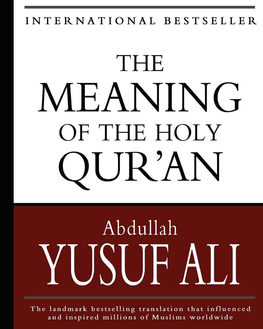 The Meaning of the Holy Qur'an - Ali, Abdullah Yusuf