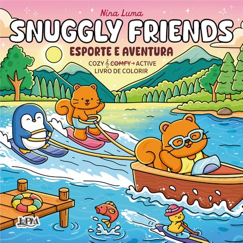 Snuggly Friends: Esporte e Aventura – Cozy & Active: