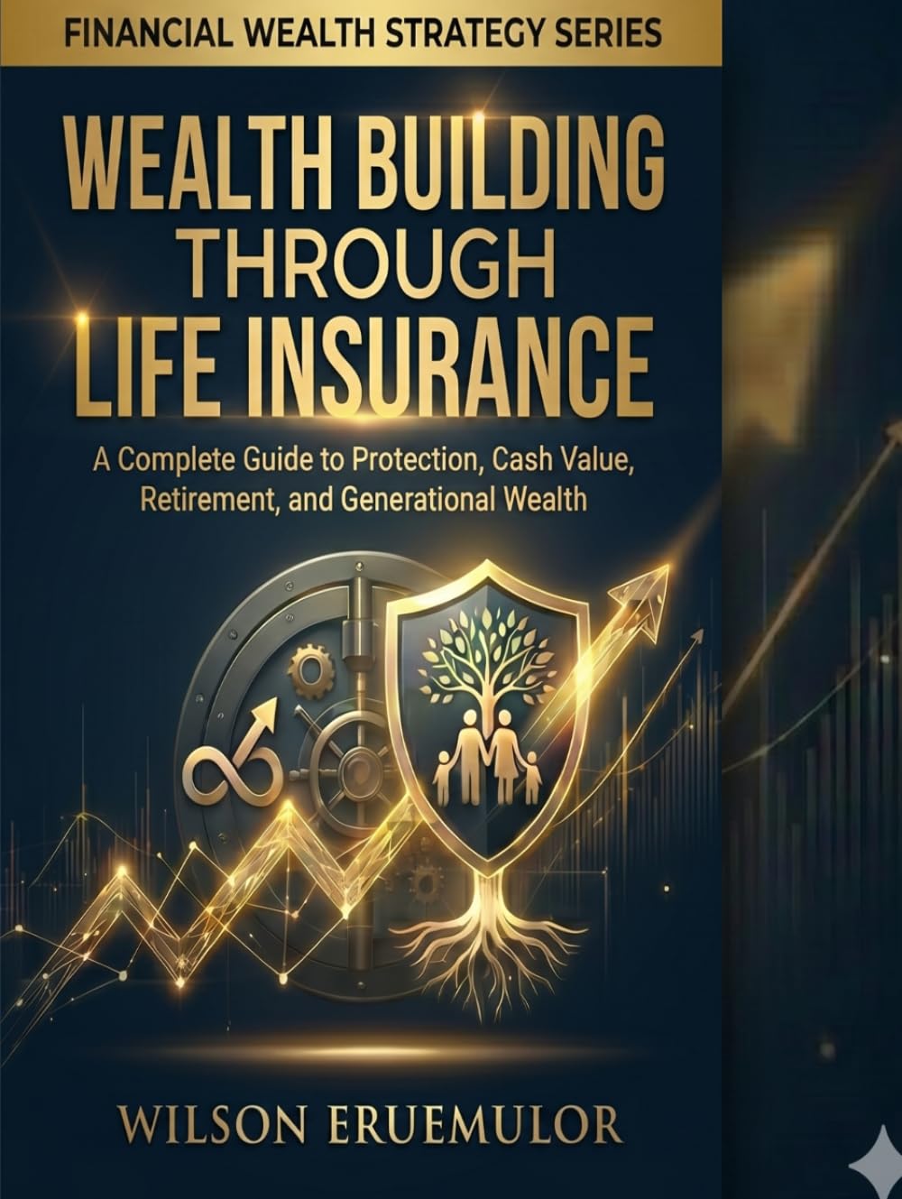 Wealth Building Through Life Insurance