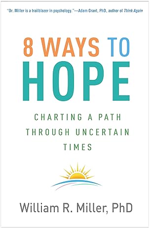 8 Ways to Hope: Charting a Path through Uncertain Times-Wow! eBook