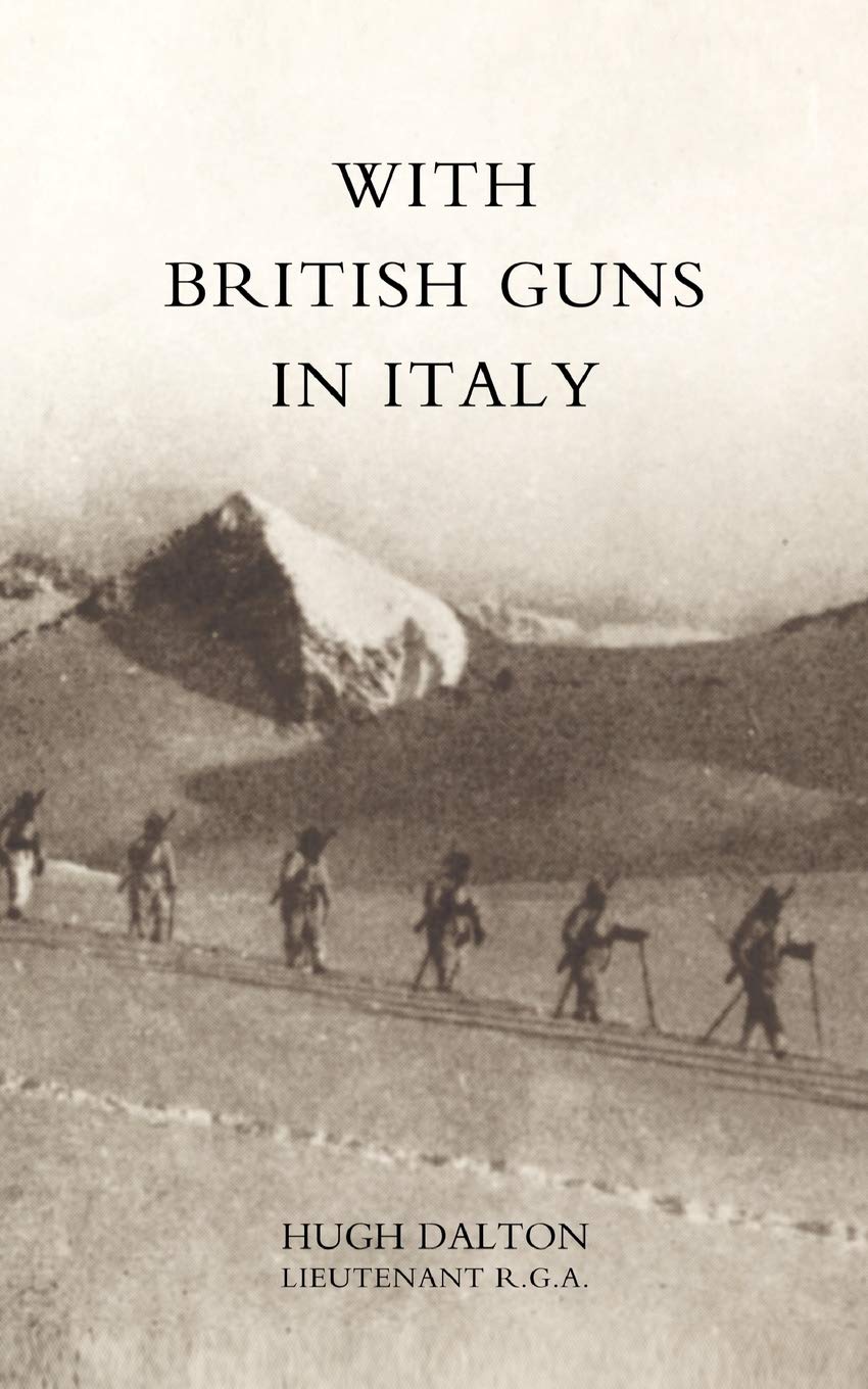 With British Guns In Italy: With British Guns In Italy