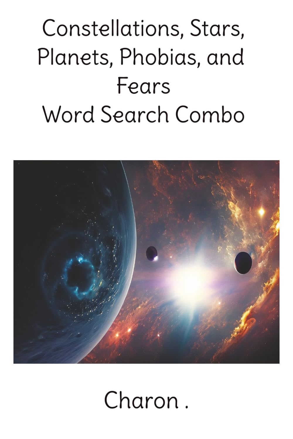 Constellations and Stars: Phobias and Fears Word Search