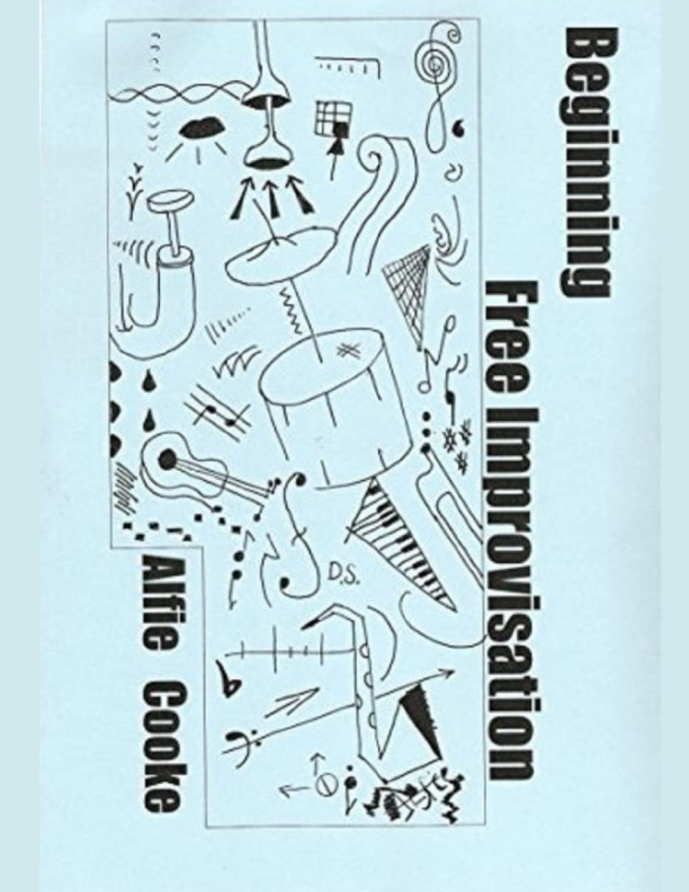 Beginning Free Improvisation