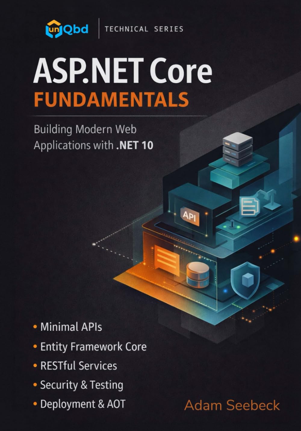 ASP.NET Core Fundamentals: Building Modern Web Applications With .NET 10