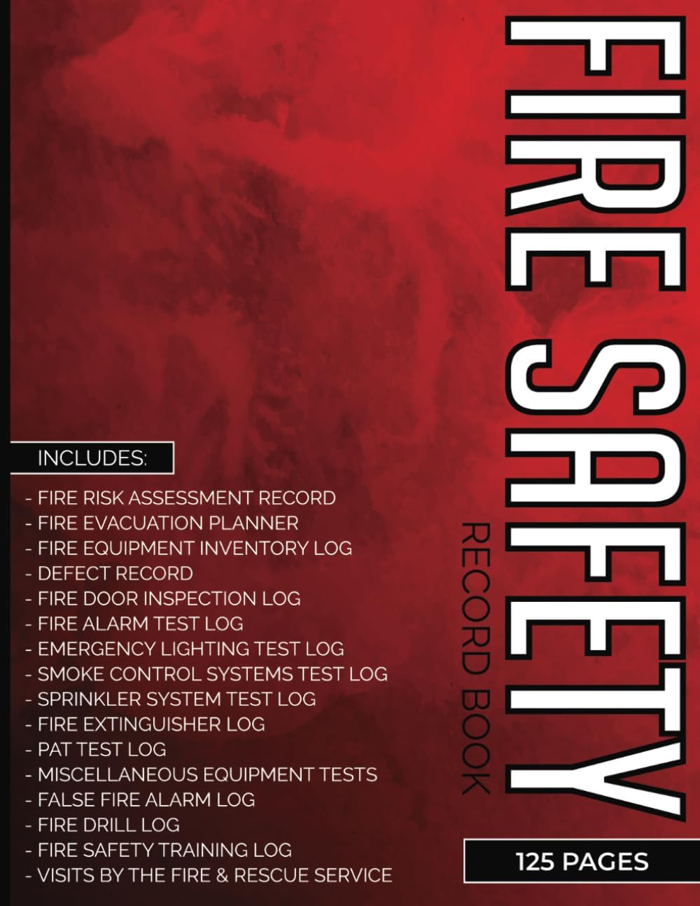 Fire Safety Record: All-In-One Fire Safety Log Book for Landlords, Businesses & Schools - Track Inspections, Drills, Defects, Risks, Evacuation Plans ... in Residential & Commercial Properties