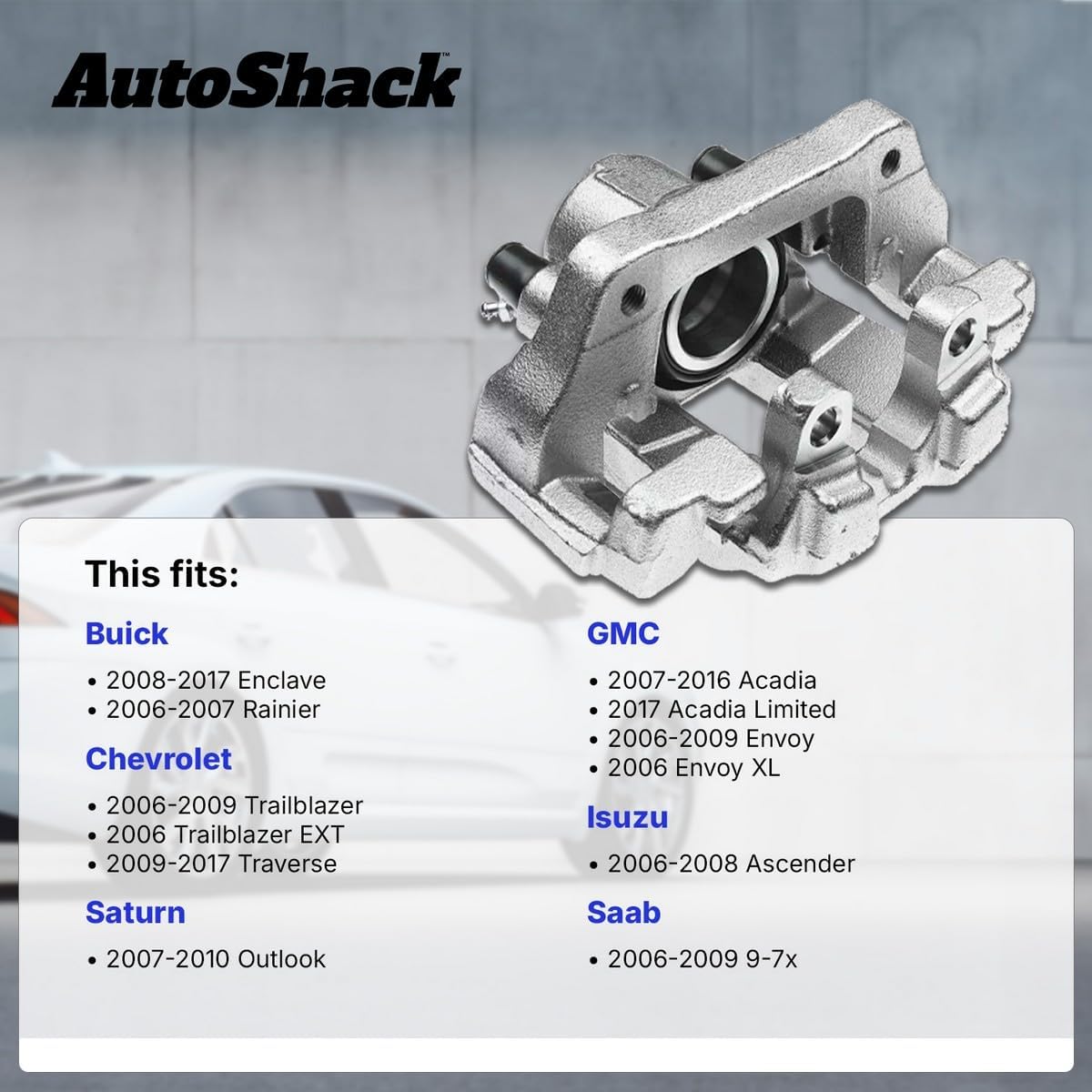 AutoShack Front Brake Calipers Left & Right Replacement for 2007-2016 GMC Acadia 2009-2017 Chevrolet Traverse 2008-2017 Buick Enclave 2006-2009 Chevrolet Trailblazer 2006-2009 GMC Envoy 2-PC Set
