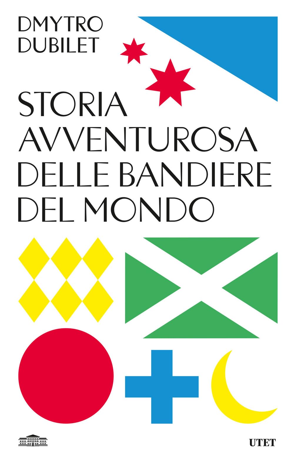 Storia Avventurosa Delle Bandiere Del Mondo - 4