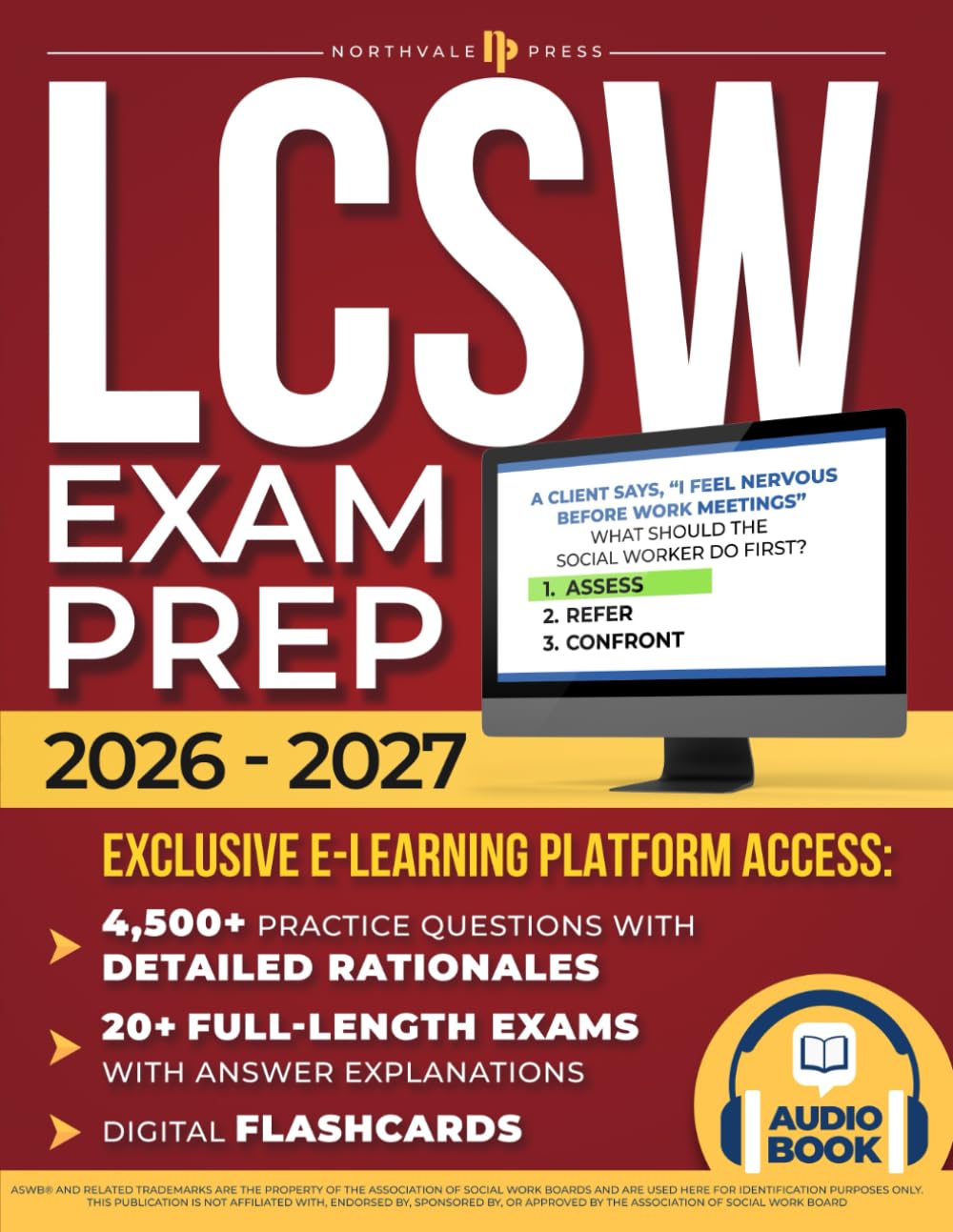 LCSW Exam Prep: Pass the ASWB Clinical Exam | Master the Most Right Answer and beat trap options with BEST/NEXT, vignettes, decision trees, and high-yield rationales