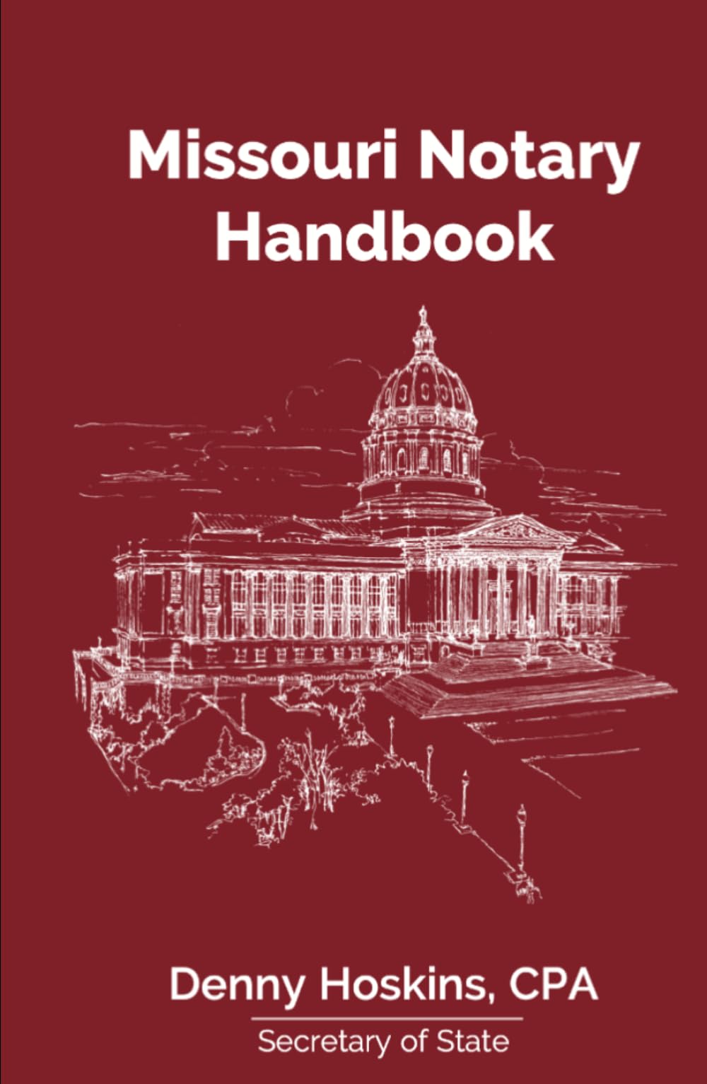 Missouri Notary Handbook: official text by the Secretary of State (Updated May 2025)