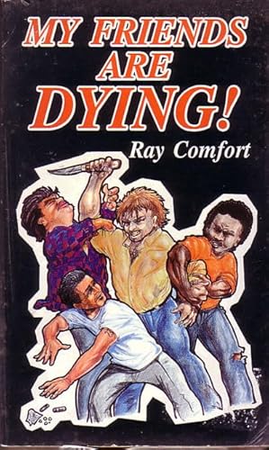 My Friends Are Dying! 0883682281 Book Cover