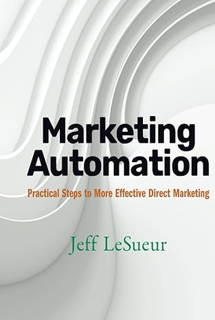 Marketing Automation: Practical Steps to More Effective Direct Marketing-Wow! eBook