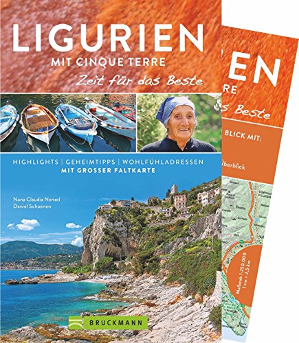 Bruckmann Reiseführer Ligurien mit Cinque Terre: Zeit für das Beste. Highlights, Geheimtipps, Wohl Bruckmann Reiseführer Ligurien mit Cinque Terre: Zeit für das Beste. Highlights, Geheimtipps, Wohl