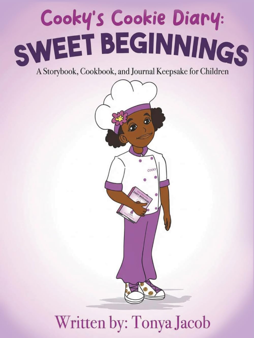 Cooky's Cookie Diary: Sweet Beginnings: A Storybook, Cookbook, and Journal Keepsake for Children