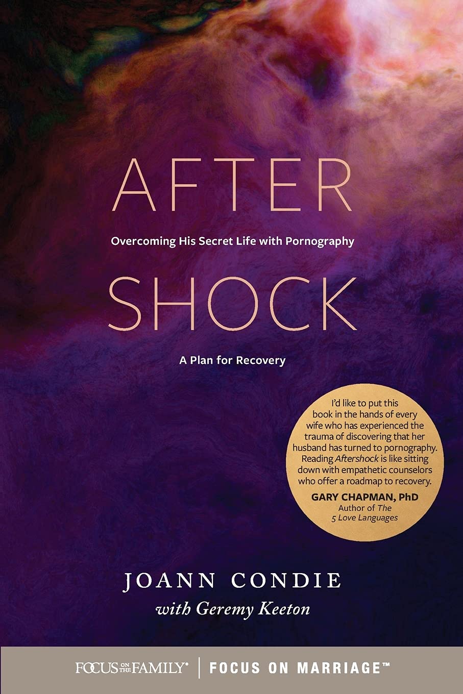 Aftershock: Overcoming His Secret Life with Pornography: A Plan for  Recovery: Condie, Joann, Keeton, Geremy: 9781589976979: Amazon.com: Books