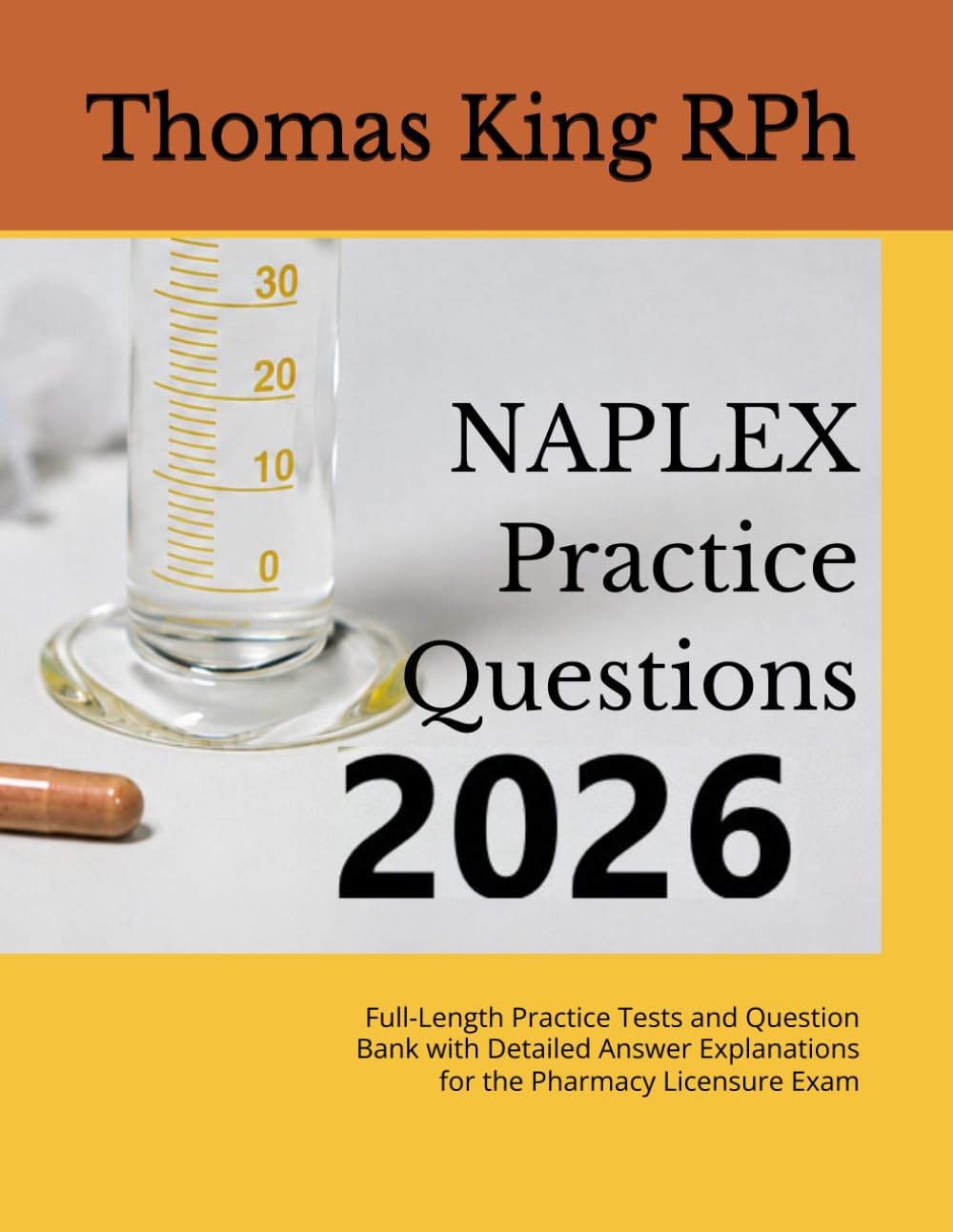 NAPLEX Practice Questions: Full-Length Practice Tests and Question Bank with Detailed Answer Explanations for the Pharmacy Licensure Exam (NAPLEX Prep and Review)