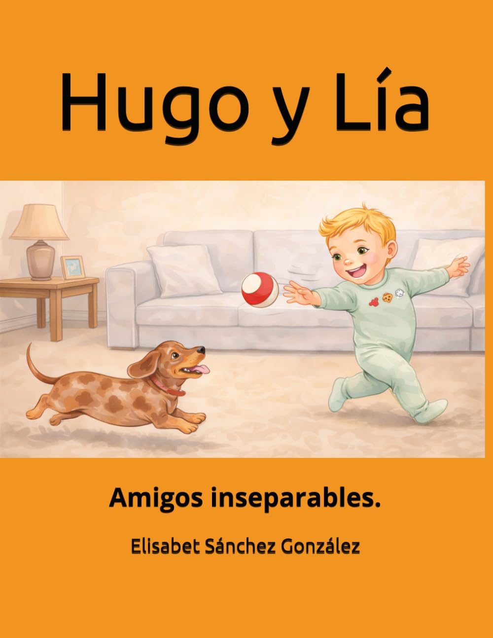 Hugo y Lía: amigos inseparables
