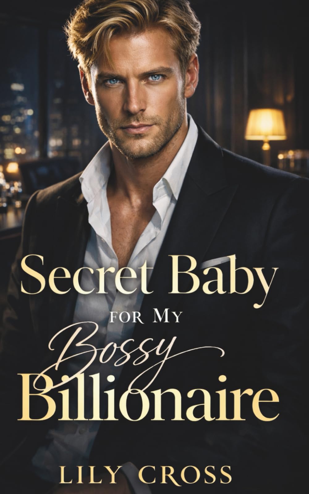 Secret Baby for My Bossy Billionaire: An Enemies to Lovers Brother's Best Friend Romance