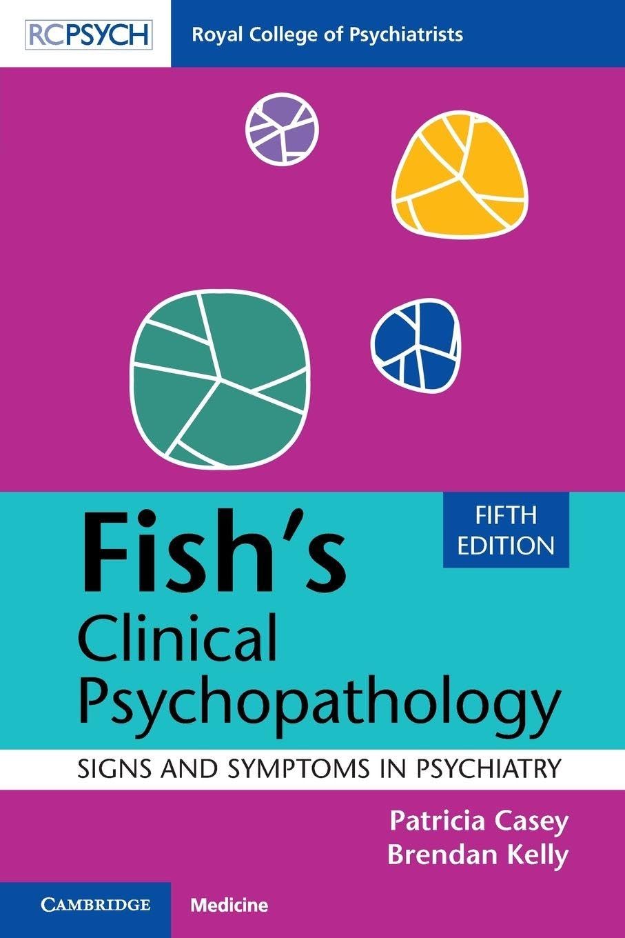 Fish's Clinical Psychopathology: Signs and Symptoms in Psychiatry Paperback – 1 Feb. 2024