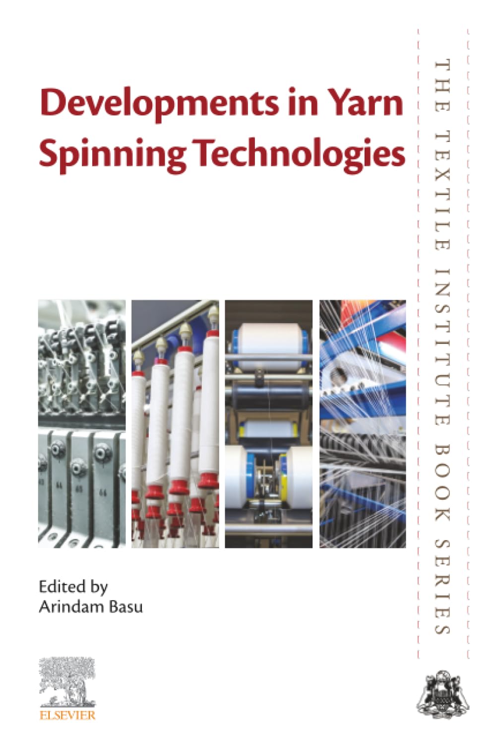 Developments in yarn spinning technologies Basu Paperback Woodhead Publishing