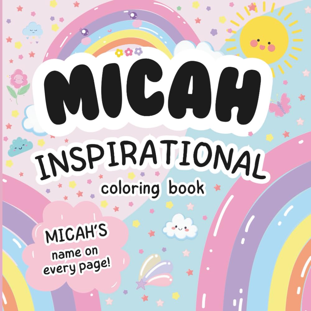 Micah Inspirational Coloring Book: Personalized Just for Micah – Micah's Name Appears on Every Coloring Page