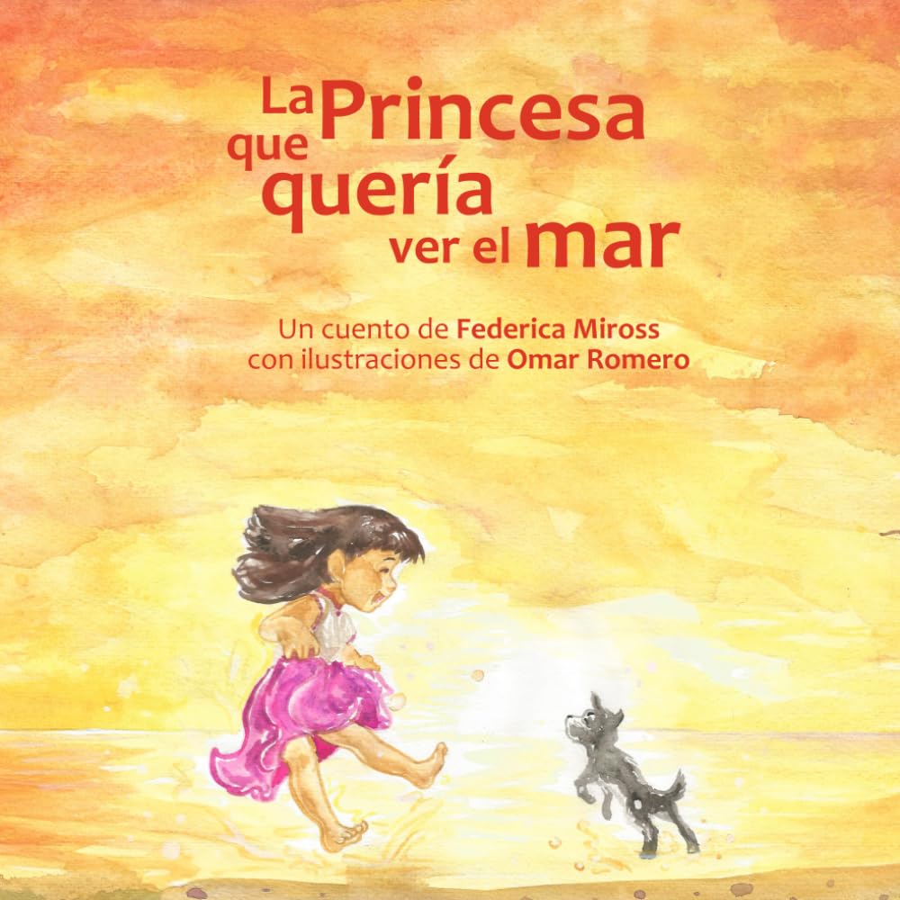La princesa que quería ver el mar (Spanish Edition)