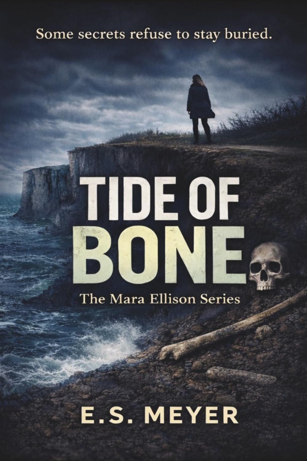 Tide of Bone: A Mara Ellison Crime Thriller (The Mara Ellison Series)