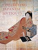  COLLECTING JAPANESE ANTIQUES