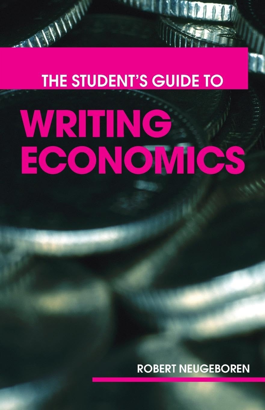 The Student's Guide to Writing Economics