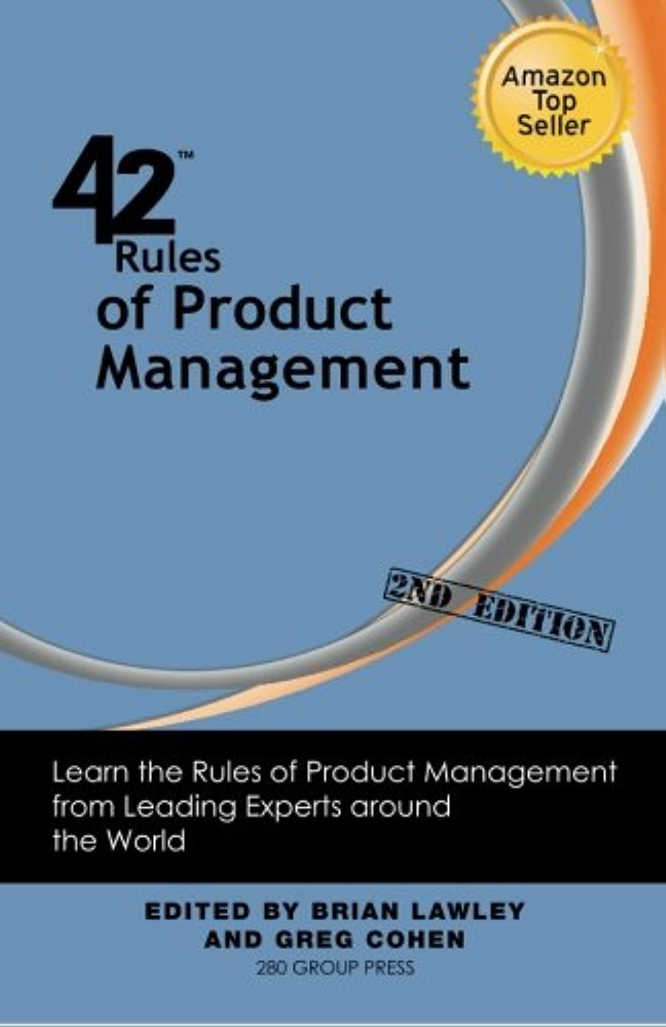 Buy 42 Rules of Product Management (2nd Edition): Learn the Rules of Product Management from Leading Experts around the World — BookShops.in