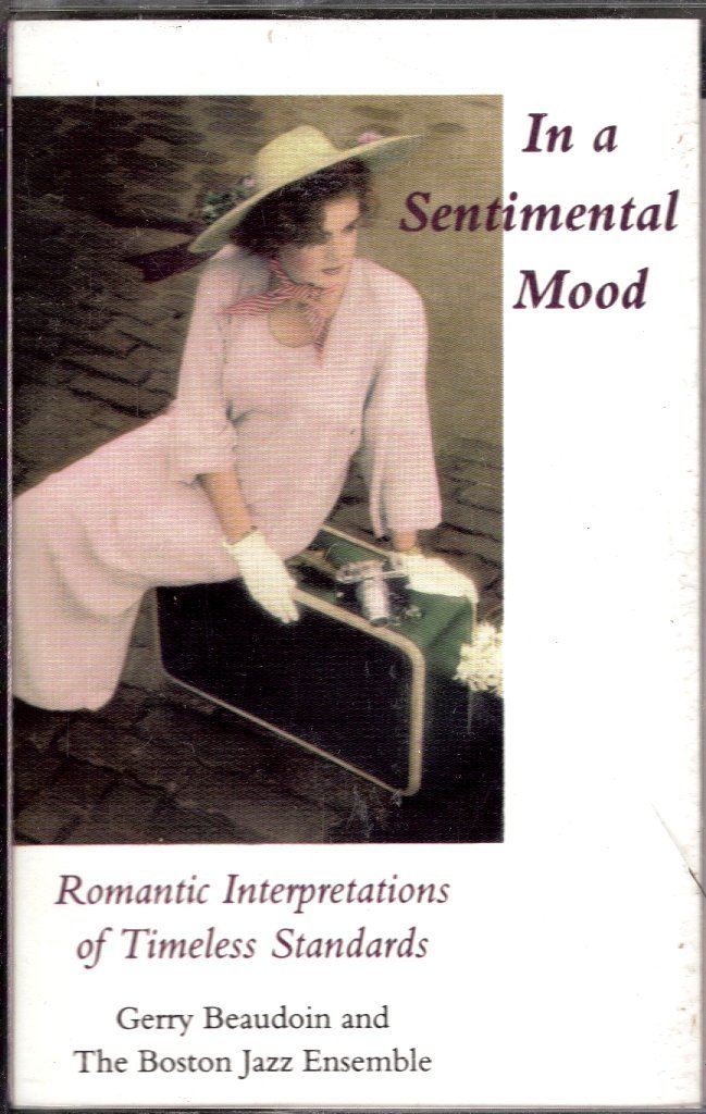 In a Sentimental Mood [Audio CD] Gerry Beaudoin & Boston Jazz Ensemble
