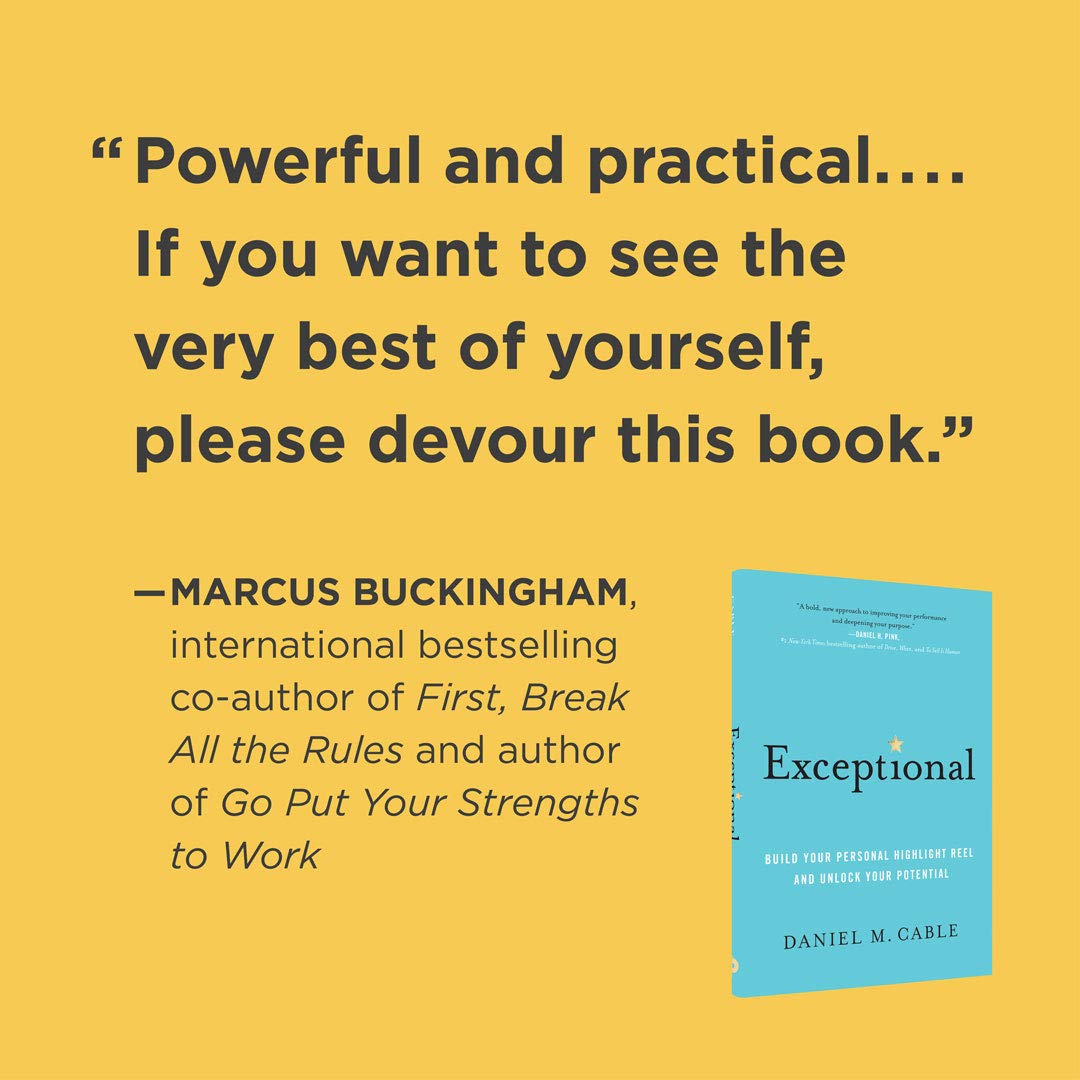 Exceptional: Build Your Personal Highlight Reel and Unlock Your Potential