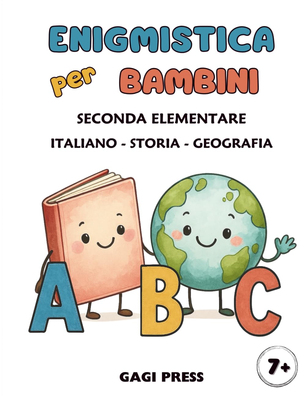 Enigmistica per Bambini: Passatempi Divertenti per Imparare e Ripassare Giocando! (Italiano, Storie e Geografia per bambini dai 7 anni)