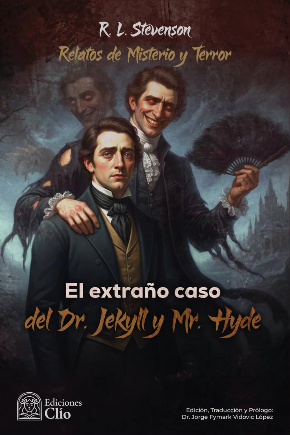 El extraño caso del Dr. Jekyll y Mr. Hyde